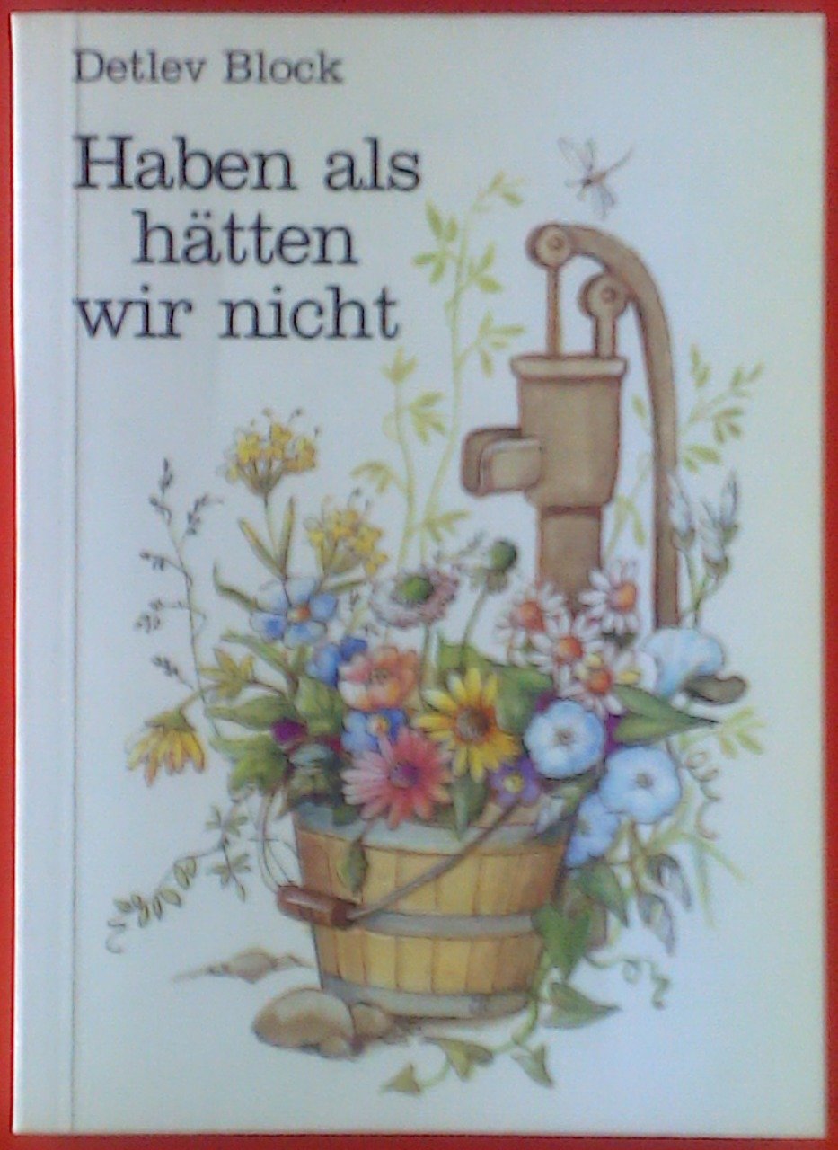 Haben, als hätten wir nicht. Anregungen zum Christsein Religion & Esotericism
