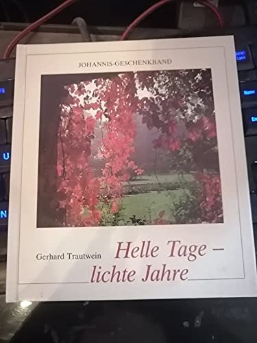 Helle Tage - lichte Jahre: Bildmeditationen zur zweiten Lebenshälfte (SJD-Bild-Text-Bände) Books