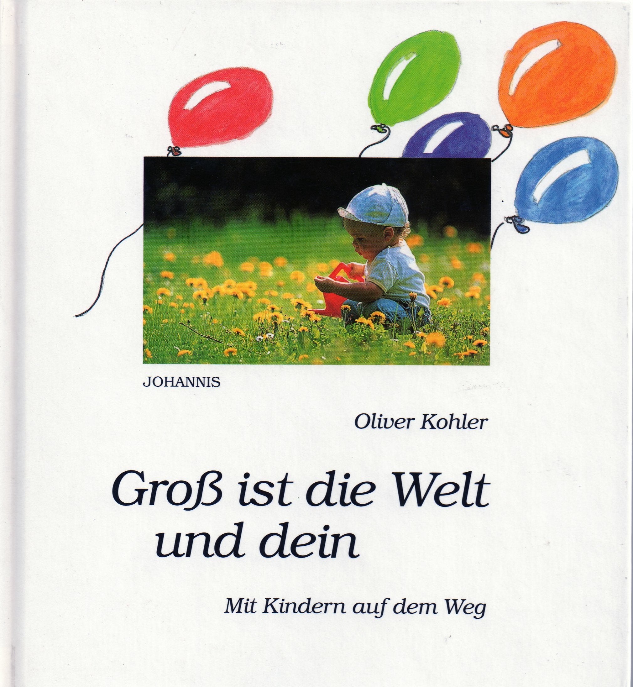Groß ist die Welt und dein: Mit Kindern auf dem Weg Living & Furnishing