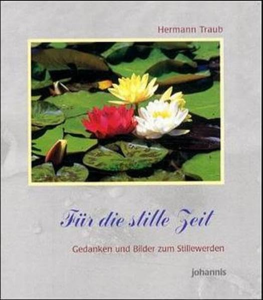 Für die stille Zeit: Gedanken und Bilder zum Stillewerden (SJD-Bild-Text-Bände) Lifestyle
