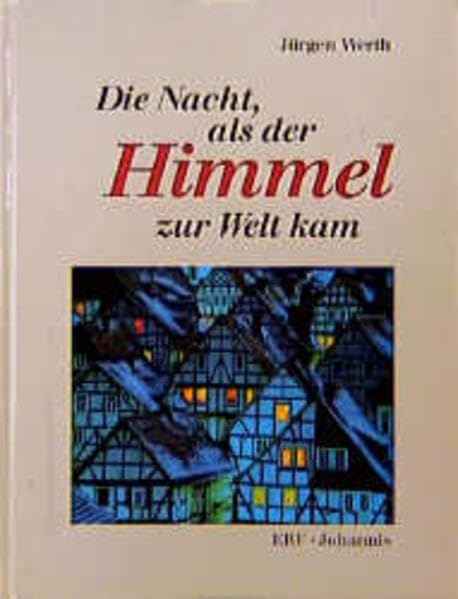 Die Nacht, als der Himmel zur Welt kam Religion & Esotericism
