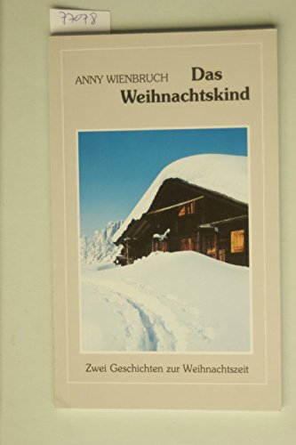 Das Weihnachtskind. Zwei Weihnachtserzählungen Books