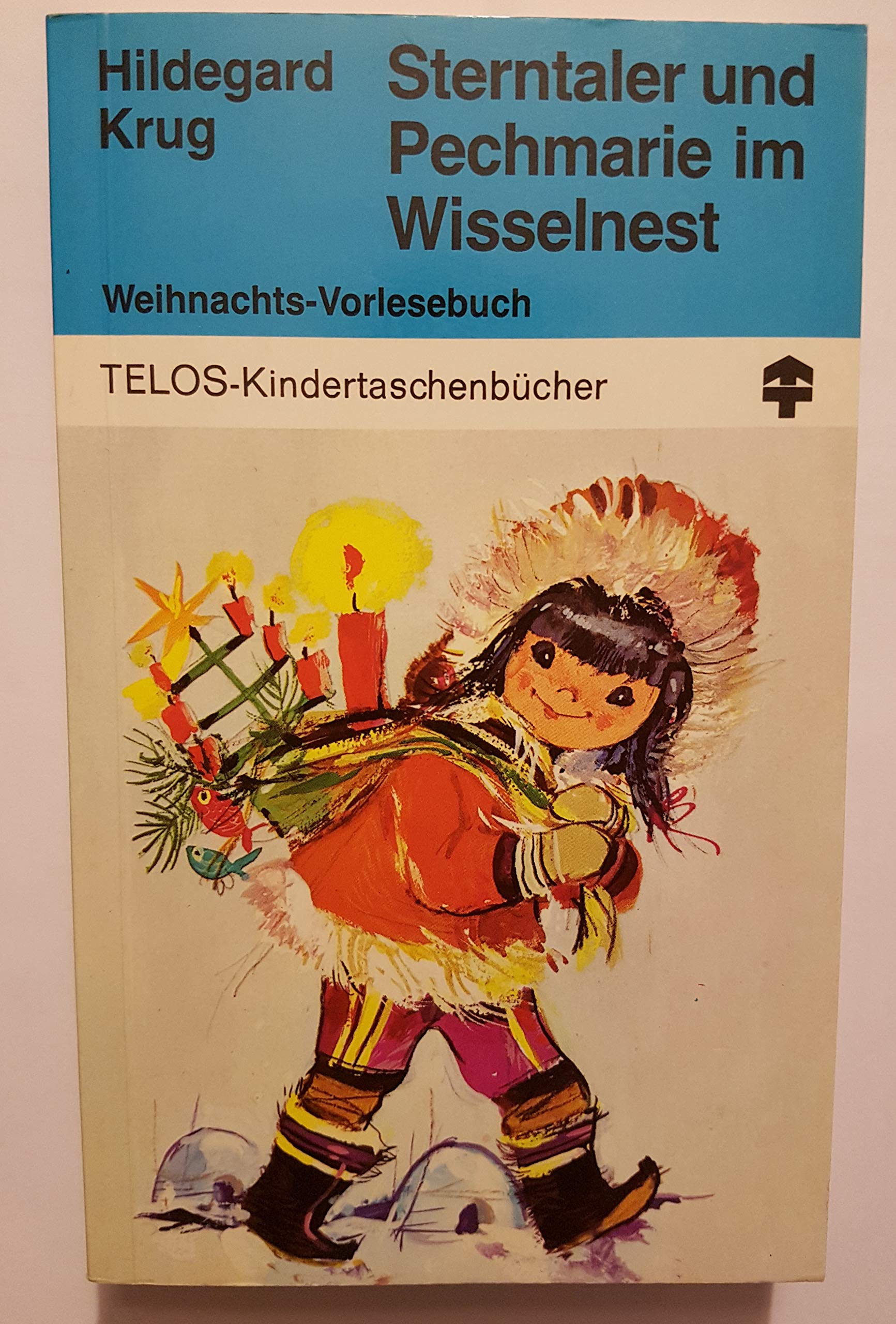 Sterntaler und Pechmarie im Wisselnest. 28 Kindergeschichten zum Vorlesen in der Advents- und Weihnachtszeit Books