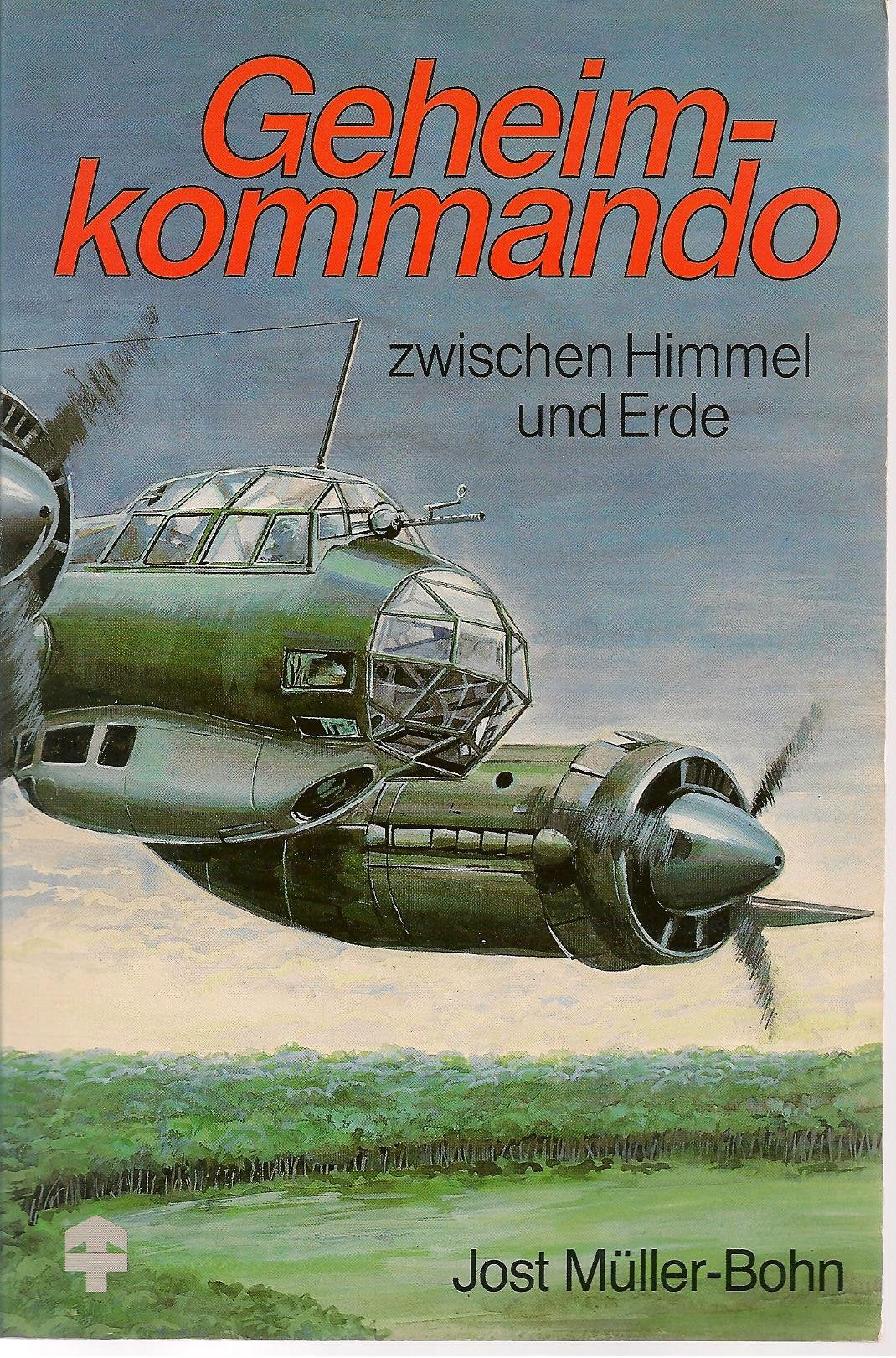 Geheimkommando zwischen Himmel und Erde Books