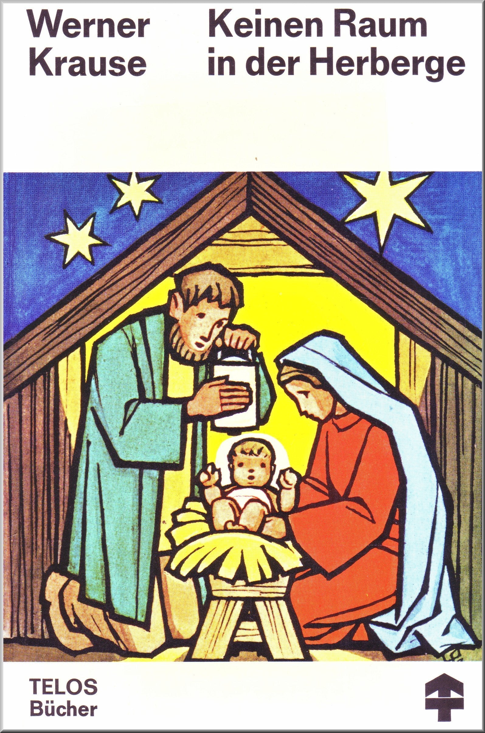 Keinen Raum in der Herberge - Neun Weihnachtserzählungen Books