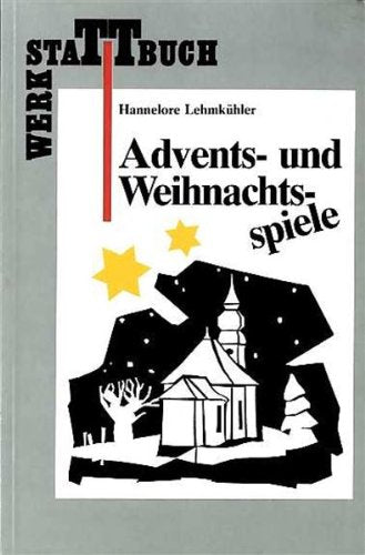 Werkstattbuch Advents- und Weihnachtsspiele Books