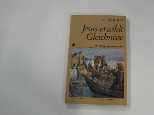 Jesus erzählt Gleichnisse. Geschichten aus dem Neuen Testament für Kinder im ersten Lesealter Books
