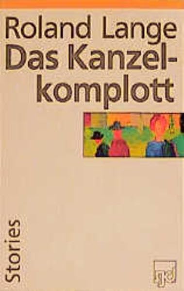 Das Kanzelkomplott: Stories (SJD-Literatur) Contemporary literature
