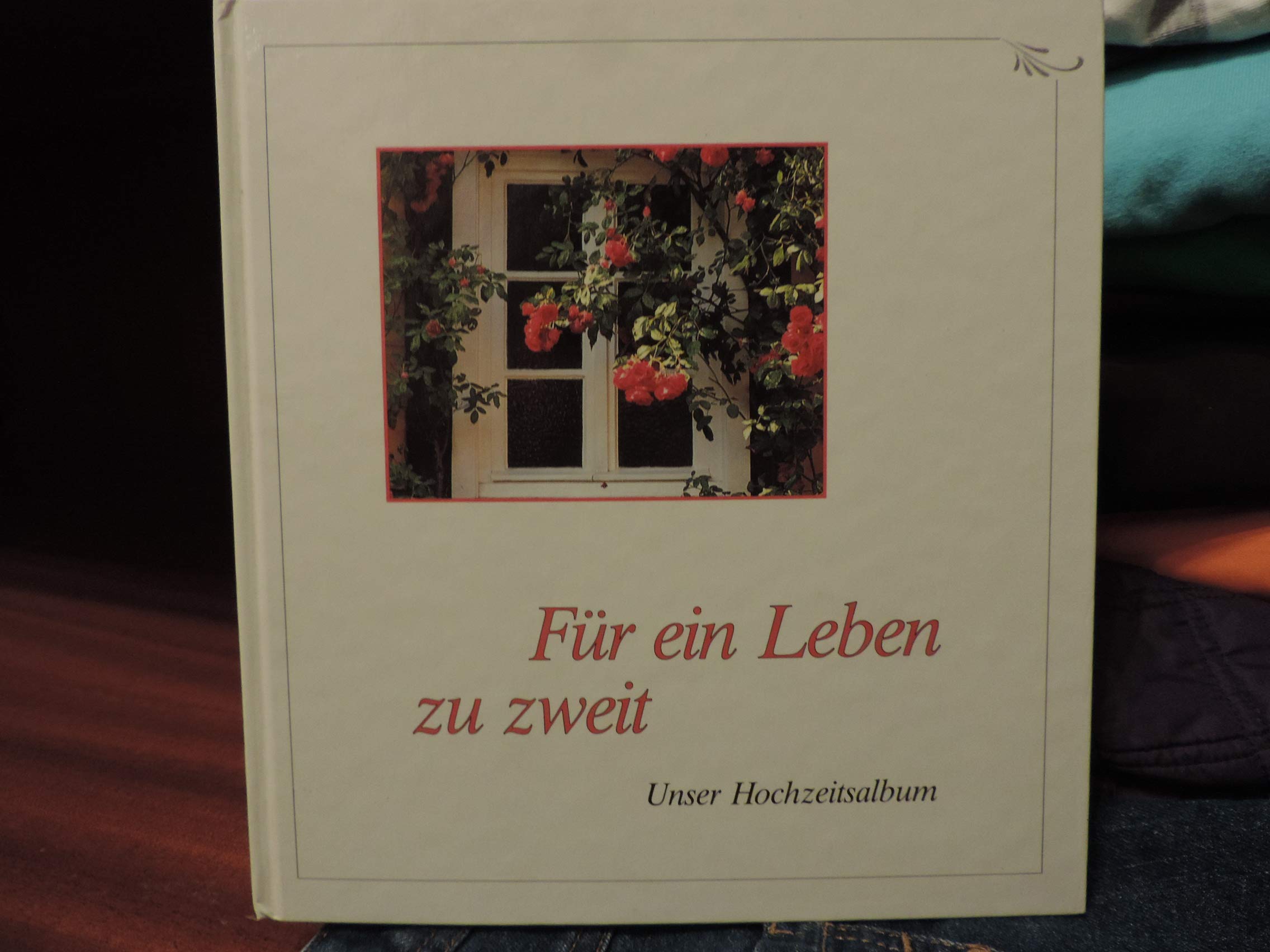 Für ein Leben zu zweit : unser Hochzeitsalbum Books