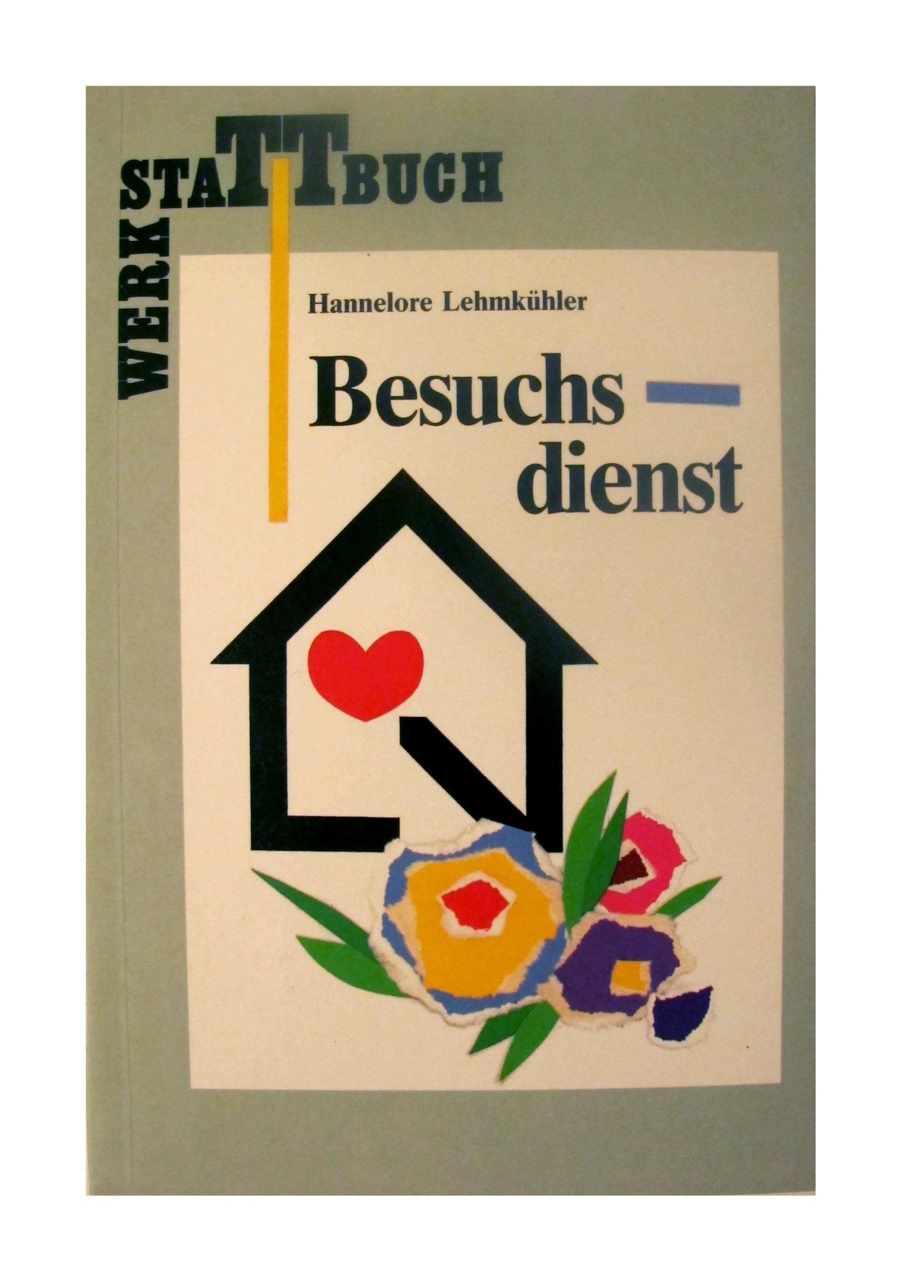 Werkstattbuch Besuchsdienst Religion & Esotericism