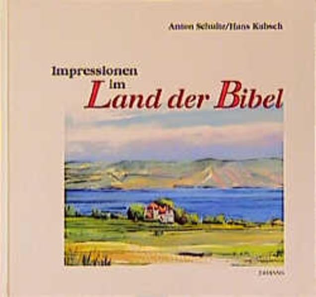 Impressionen im Land der Bibel: Eine Wanderung durch die Jahrhunderte: mit Zeichenstift und Stenoblock Books