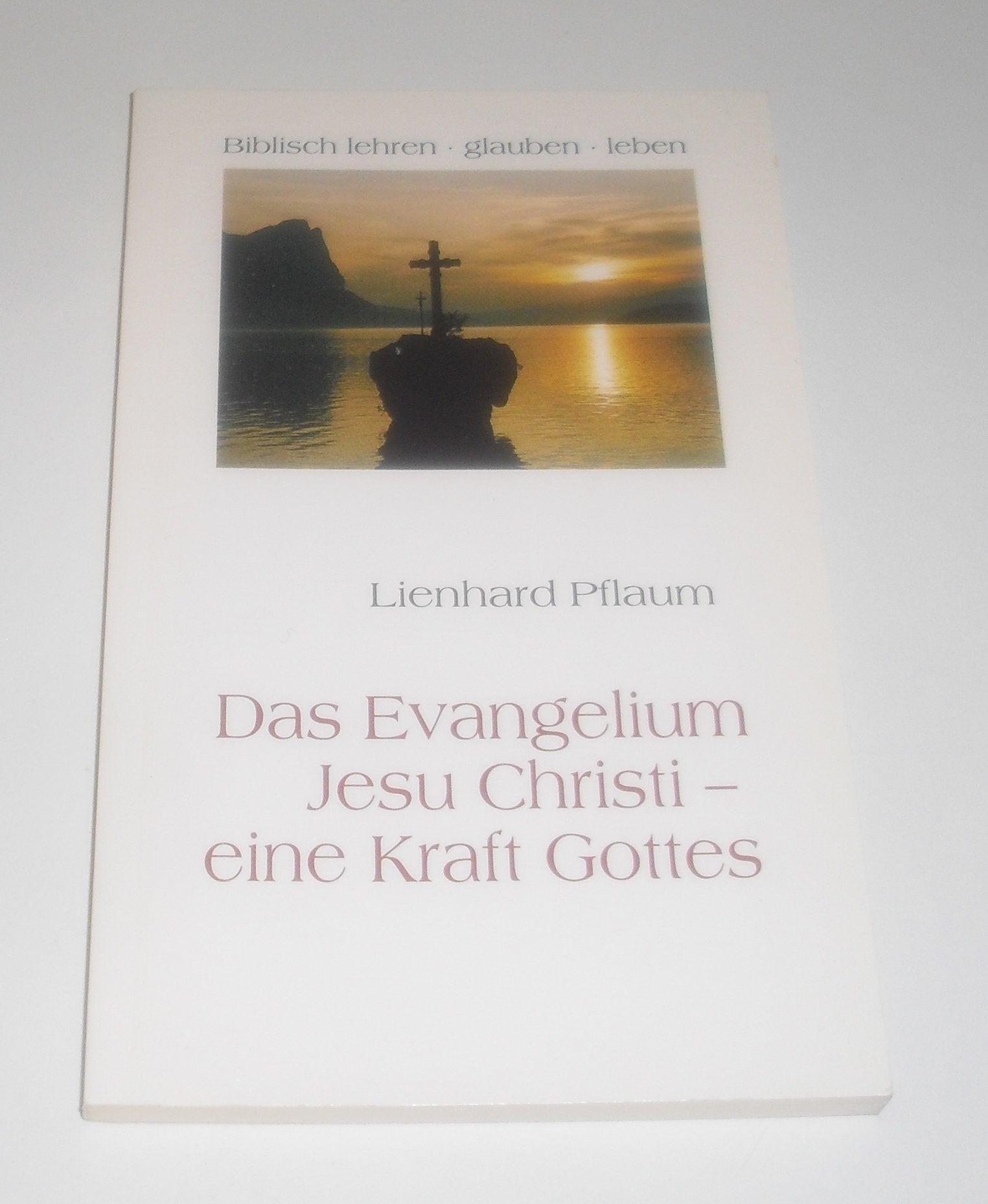 Das Evangelium Jesu Christi, eine Kraft Gottes Religion & Esotericism