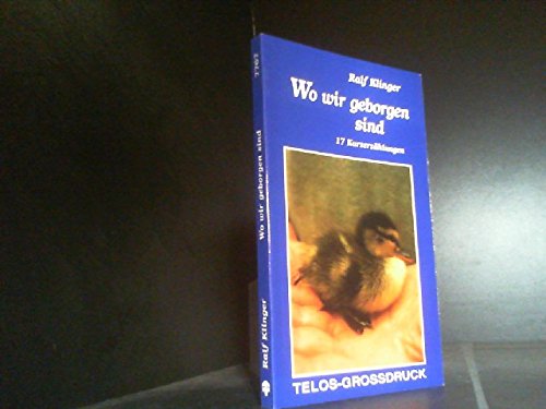 Wo wir geborgen sind. 17 Kurzerzählungen Books
