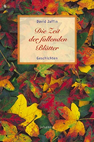 Die Zeit der fallenden Blätter: Geschichten Books