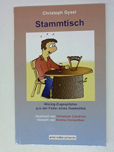 Stammtisch: Würzig-Zugespitztes aus der Feder eines Gastwirtes (TELOS - Erzählende Paperbacks) Manga