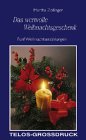 Das wertvolle Weihnachtsgeschenk. Fünf Weihnachtserzählungen Books