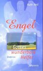 Engel - Gottes wunderbare Helfer: Erlebnisse (TELOS - Taschenbücher) Contemporary literature