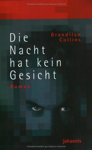 Die Nacht hat kein Gesicht: Roman Fiction