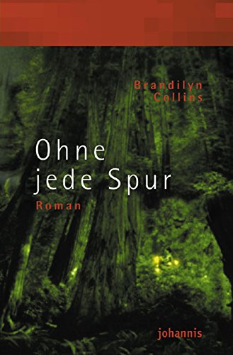 Ohne jede Spur: Roman Contemporary literature