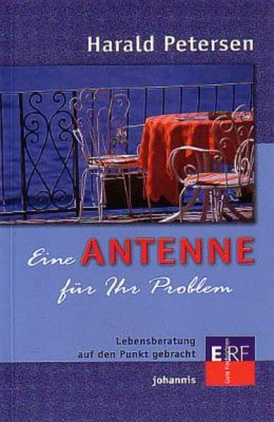 Eine ANTENNE für Ihr Problem: Lebensberatung auf den Punkt gebracht (TELOS - Erzählende Paperbacks) Lifestyle