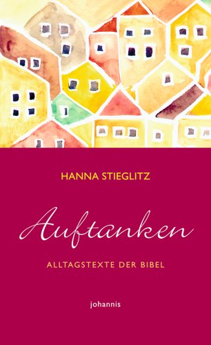 Auftanken: Alltagstexte der Bibel (TELOS - Taschenbücher) Contemporary literature