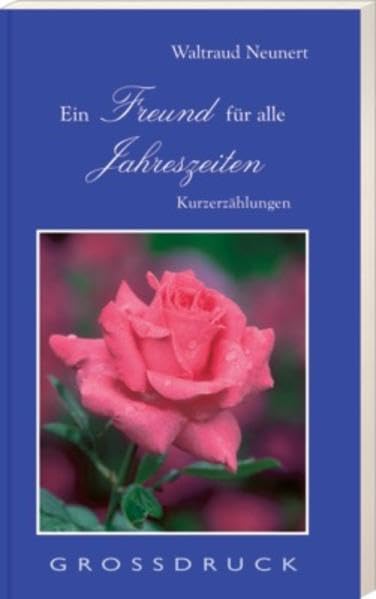Ein Freund für alle Jahreszeiten Fiction