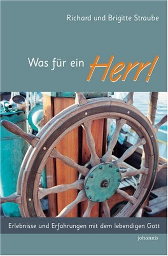 Was für ein HERR!: Erlebnisse und Erfahrungen mit dem lebendigen Gott. Contemporary literature