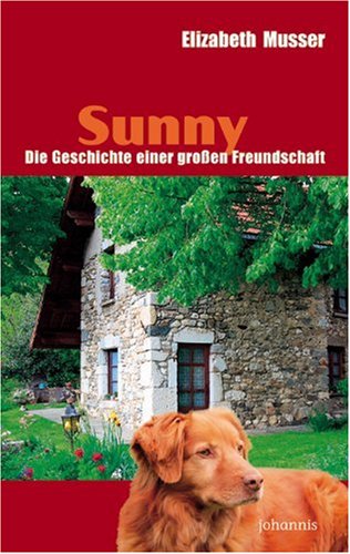 Sunny - Die Geschichte einer großen Freundschaft: Erzählung Books