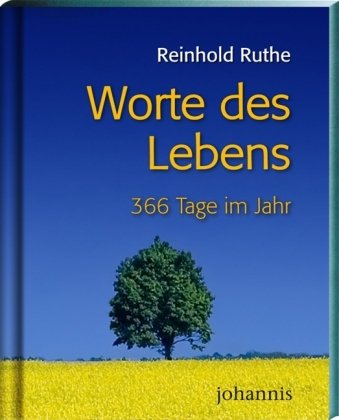 Worte des Lebens - für 366 Tage Religion & Esotericism