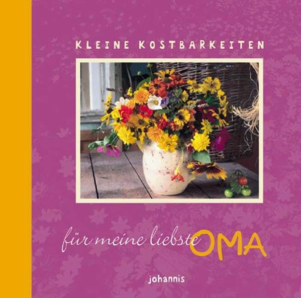 Kleine Kostbarkeiten für meine liebste Oma book