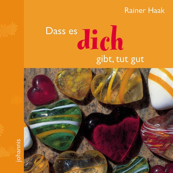 Dass es dich gibt, tut gut Lifestyle