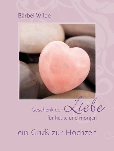Geschenk der Liebe für heute und morgen: Ein Gruß zur Hochzeit Partnership & Love