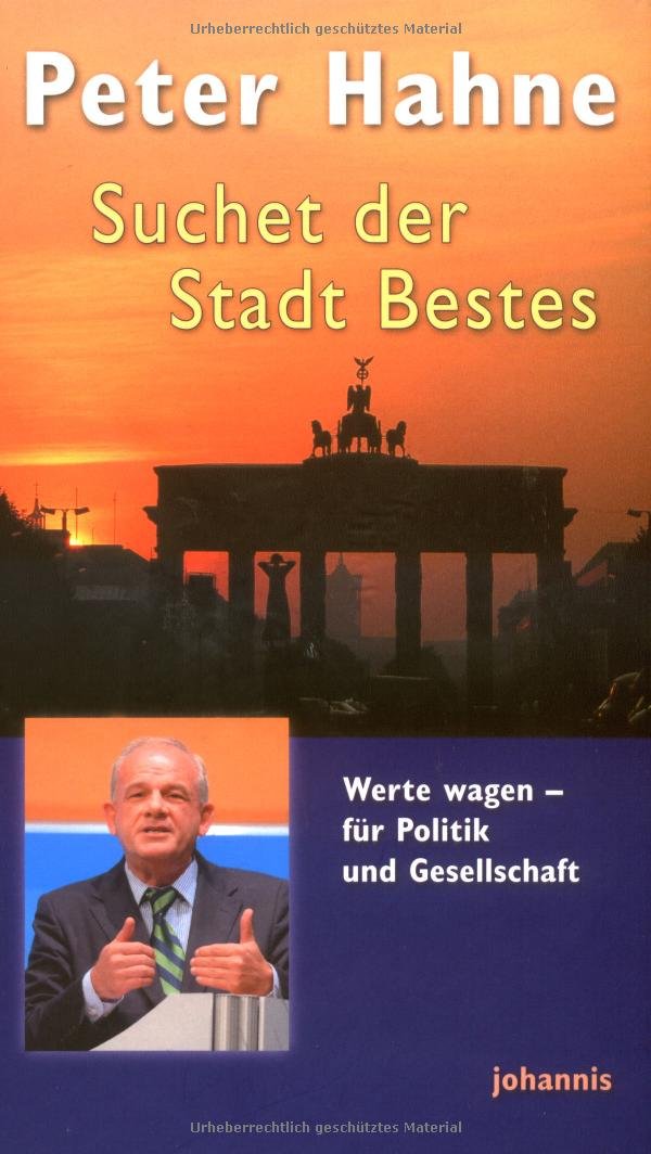 Suchet der Stadt Bestes: Christliche Werte für Politik und Gesellschaft Religion & Esotericism