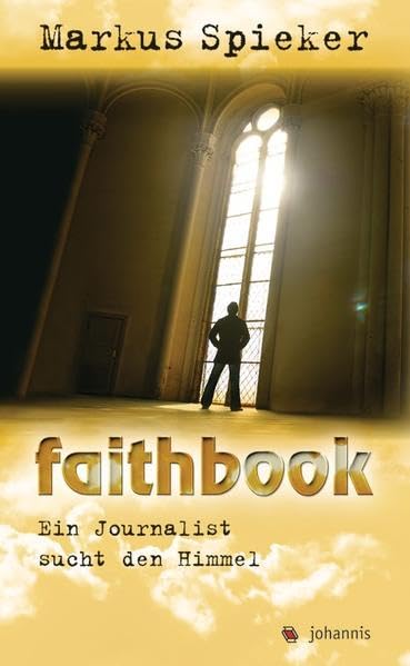 Faithbook: Ein Journalist sucht den Himmel Religion & Esotericism