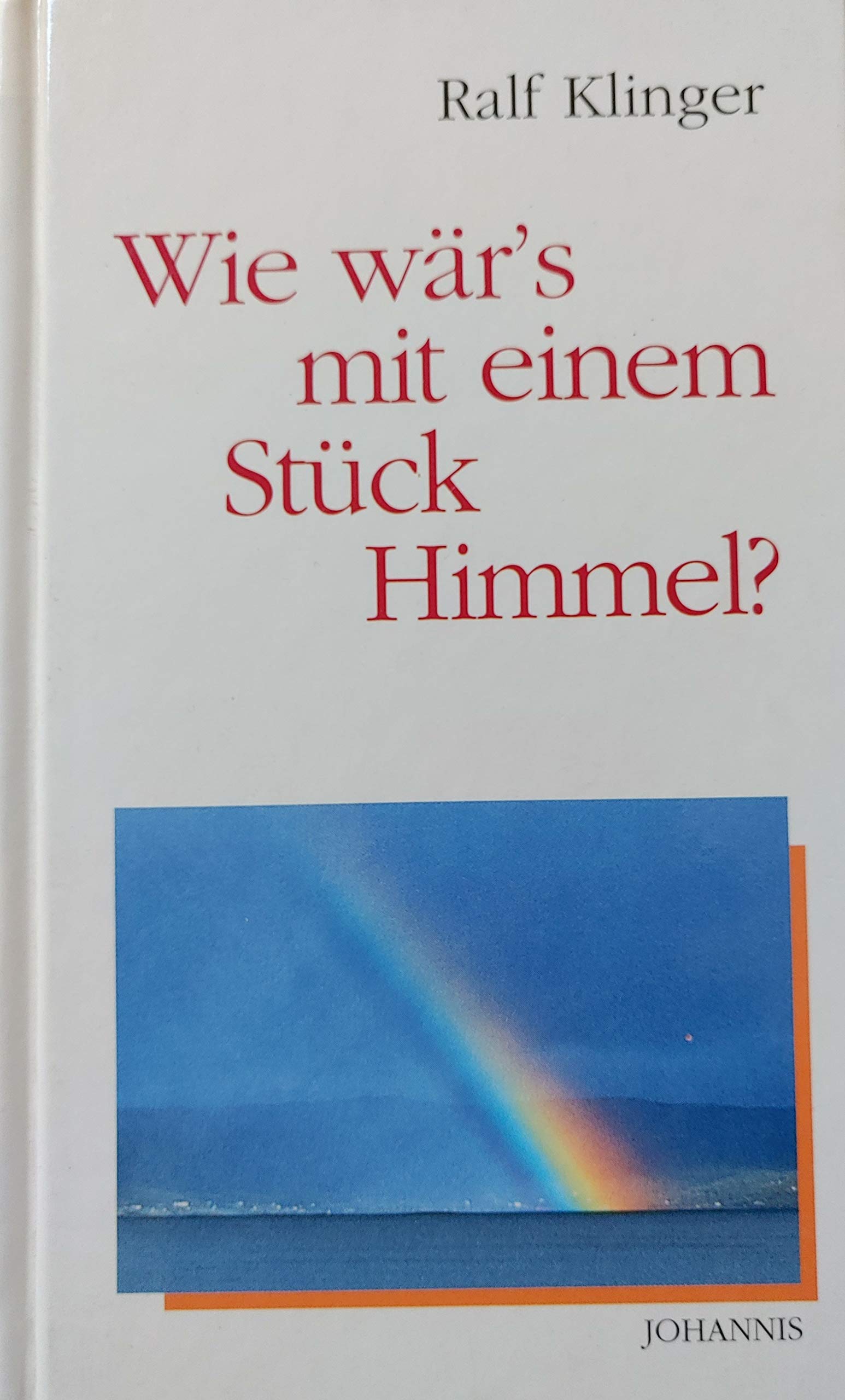Wie wär's mit einem Stück Himmel? Religion & Esotericism