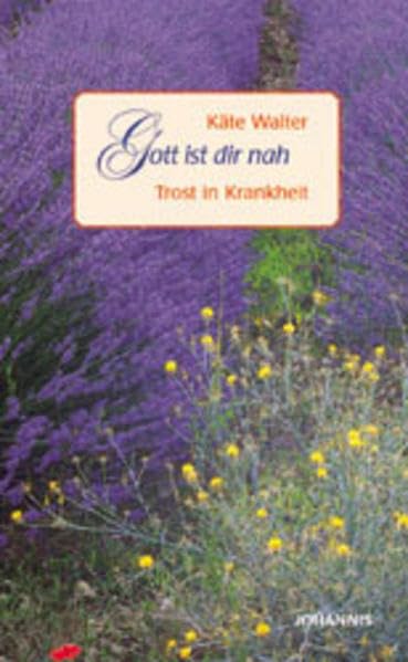 Gott ist dir nah: Trost in Krankheit (Die Reihe in grosser Schrift) Lifestyle