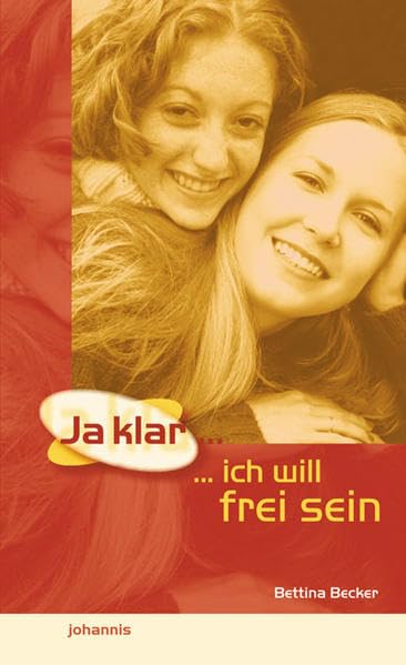Product Image: Ja klar: Ich will frei sein!
