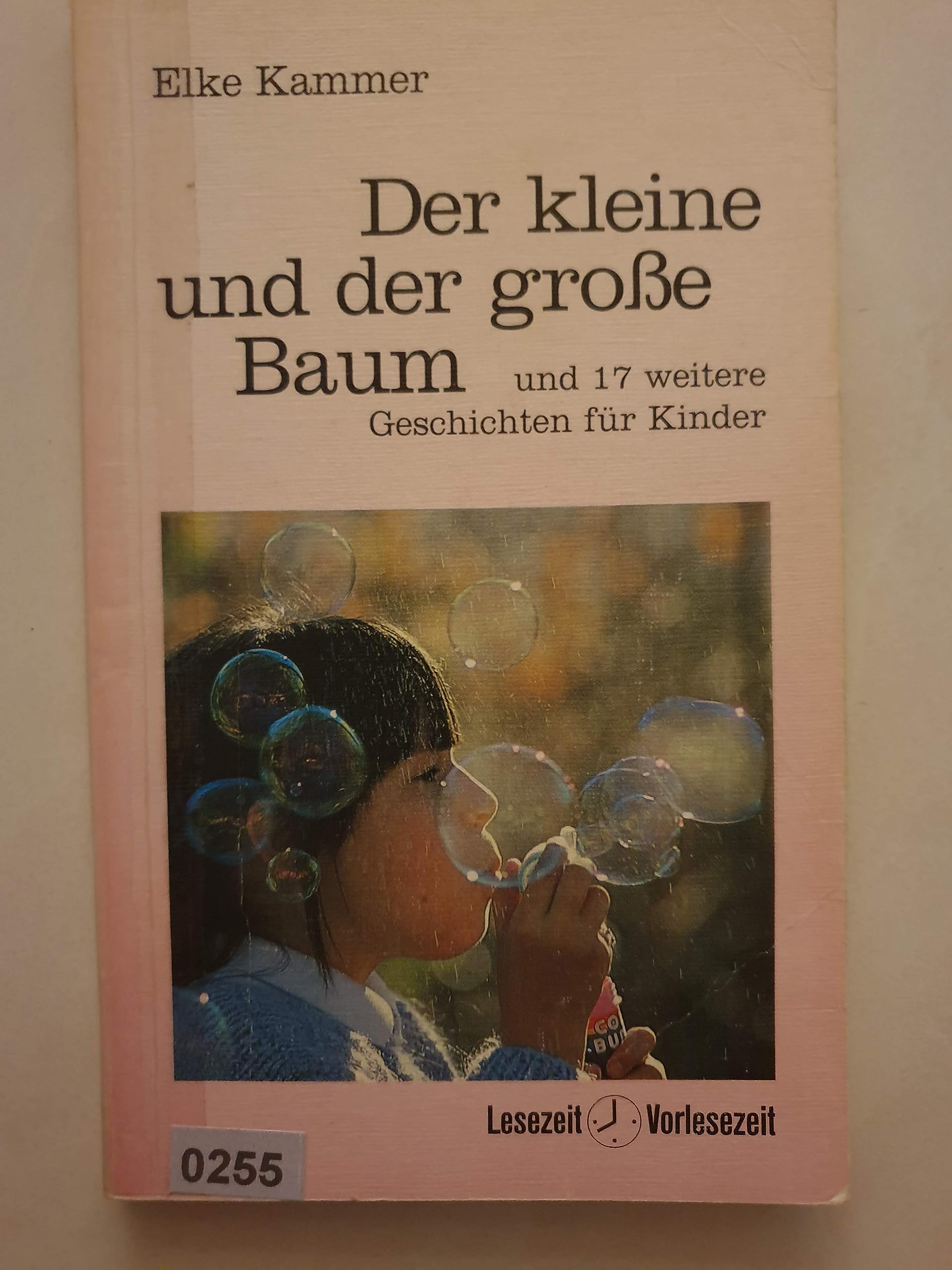 Der kleine und der grosse Baum. Und 17 weitere Geschichten für Kinder Books