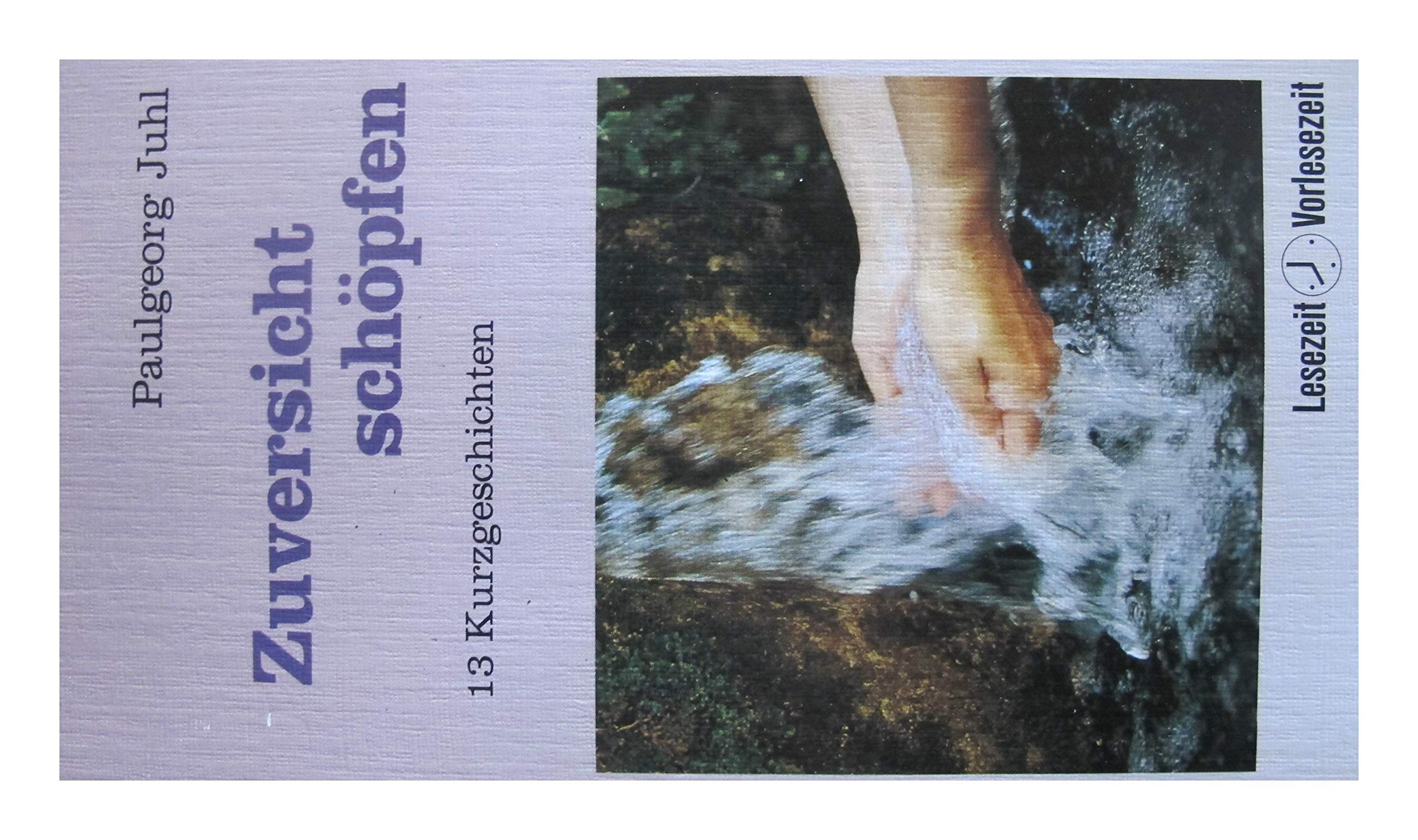 Zuversicht schöpfen. 13 Erzählungen Books