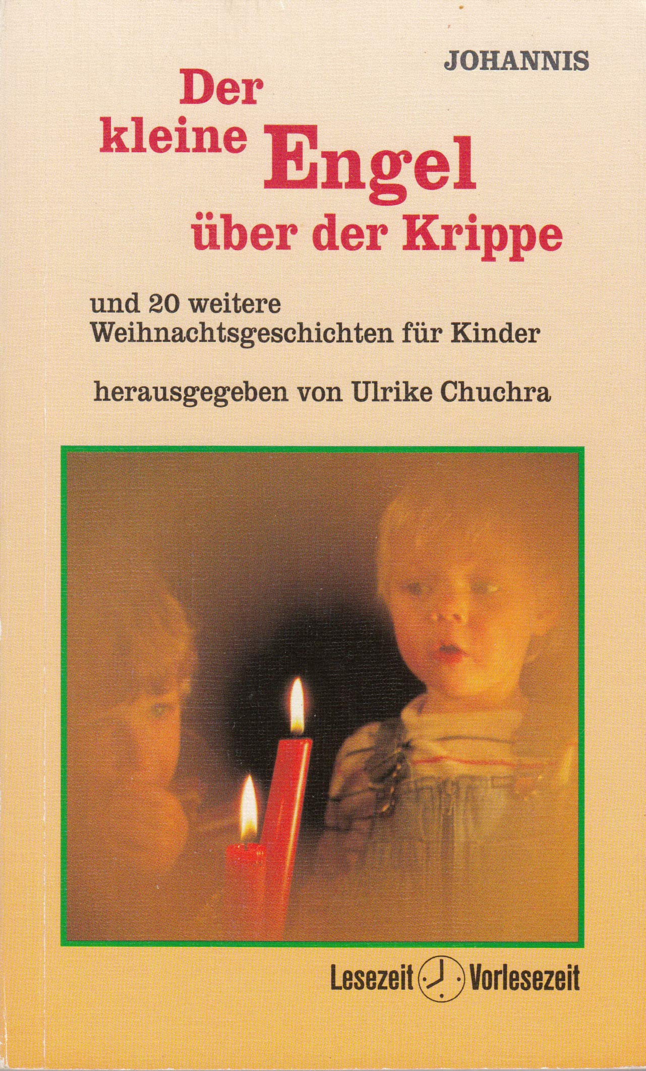 Der kleine Engel über der Krippe. Und 20 weitere Weihnachtsgeschichten für Kinder Books