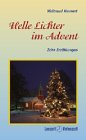 Helle Lichter im Advent. Zehn Erzählungen Books