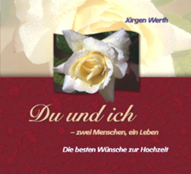 Du und ich - zwei Menschen, ein Leben: Die besten Wünsche zur Hochzeit Lifestyle