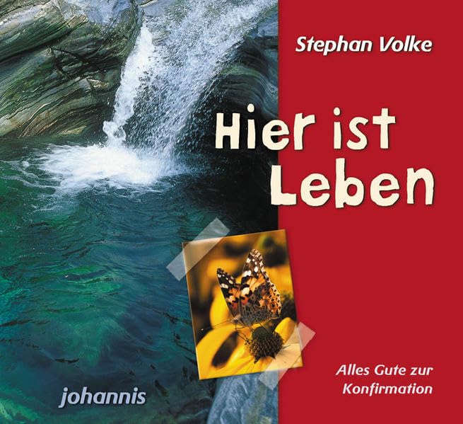 Hier ist Leben!: Alles Gute zur Konfirmation Lifestyle