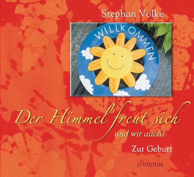 Der Himmel freut sich und wir auch!: Zur Geburt Lifestyle