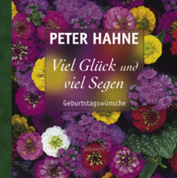 Viel Glück und viel Segen: Geburtstagswünsche Lifestyle