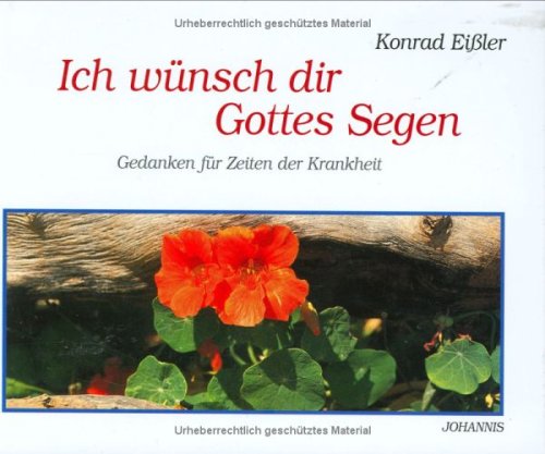 Ich wünsch dir Gottes Segen: Gedanken für Zeiten der Krankheit Lifestyle