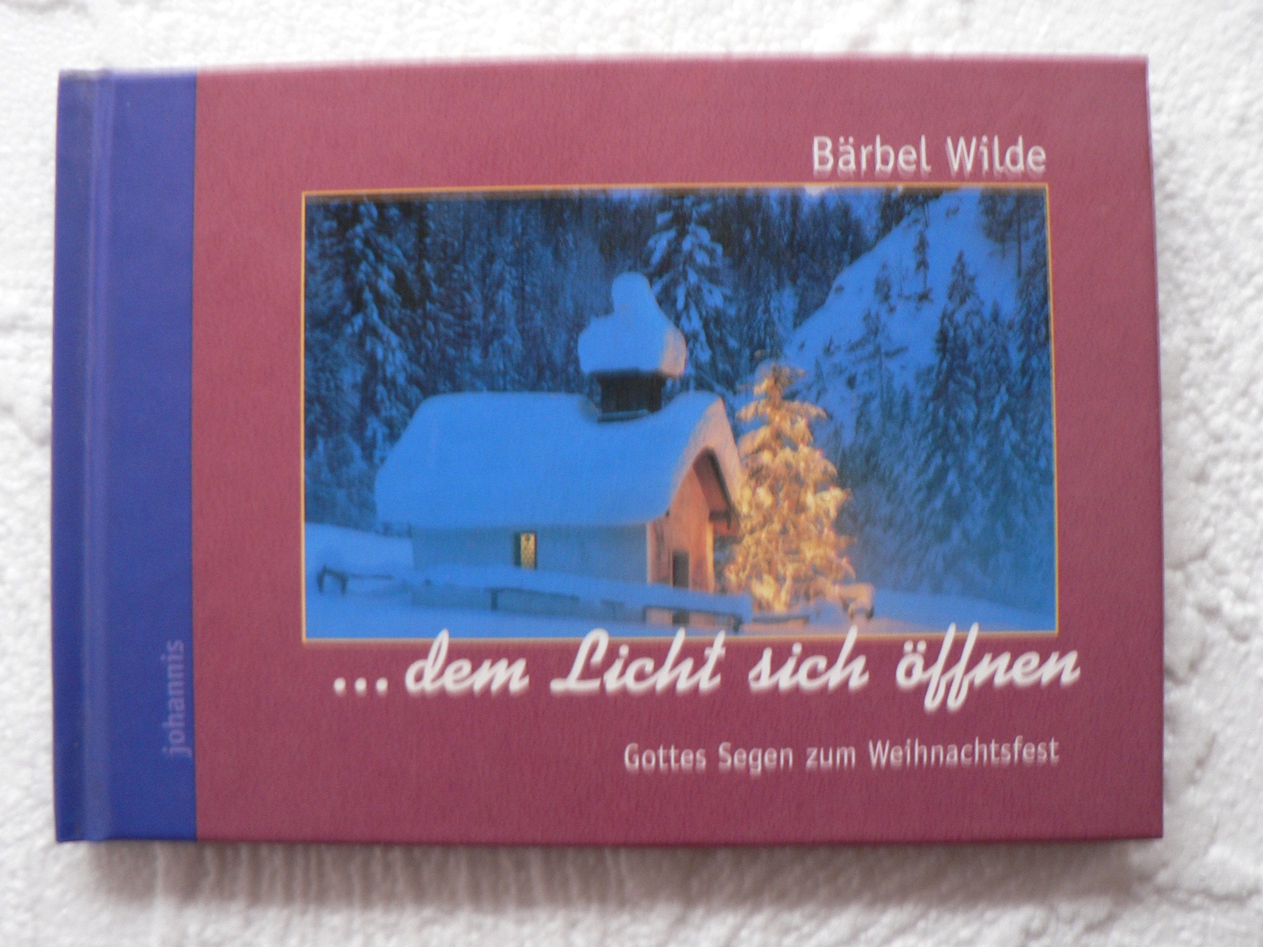 ...dem Licht sich öffnen: Gottes Segen zum Weihnachtsfest Lifestyle