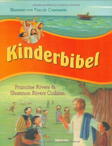 Kinderbibel: 30 Menschen aus dem Alten und Neuen Testament Non-fiction