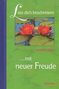 Lass dich beschenken mit neuer Freude (Lass dich beschenken) Books