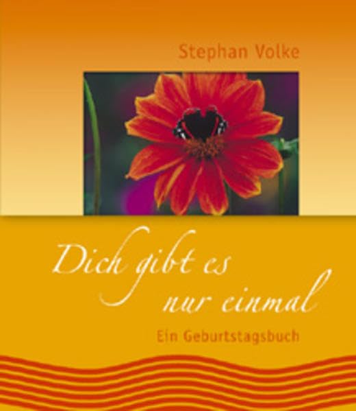 Dich gibt es nur einmal: Ein Geburtstagsbuch (Geschenke fürs Leben) Lifestyle